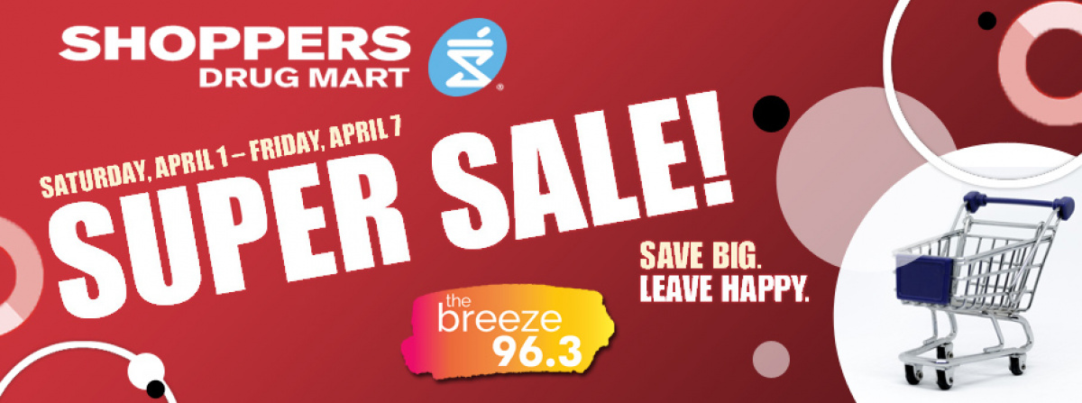 2023-04-11 Breeze Rewards: Shoppers Drug Mart Spring Super Sale